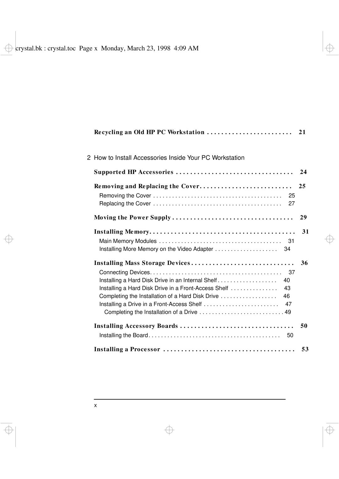 HP XU manual Recycling an Old HP PC Workstation, Installing Mass Storage Devices, Installing Accessory Boards 