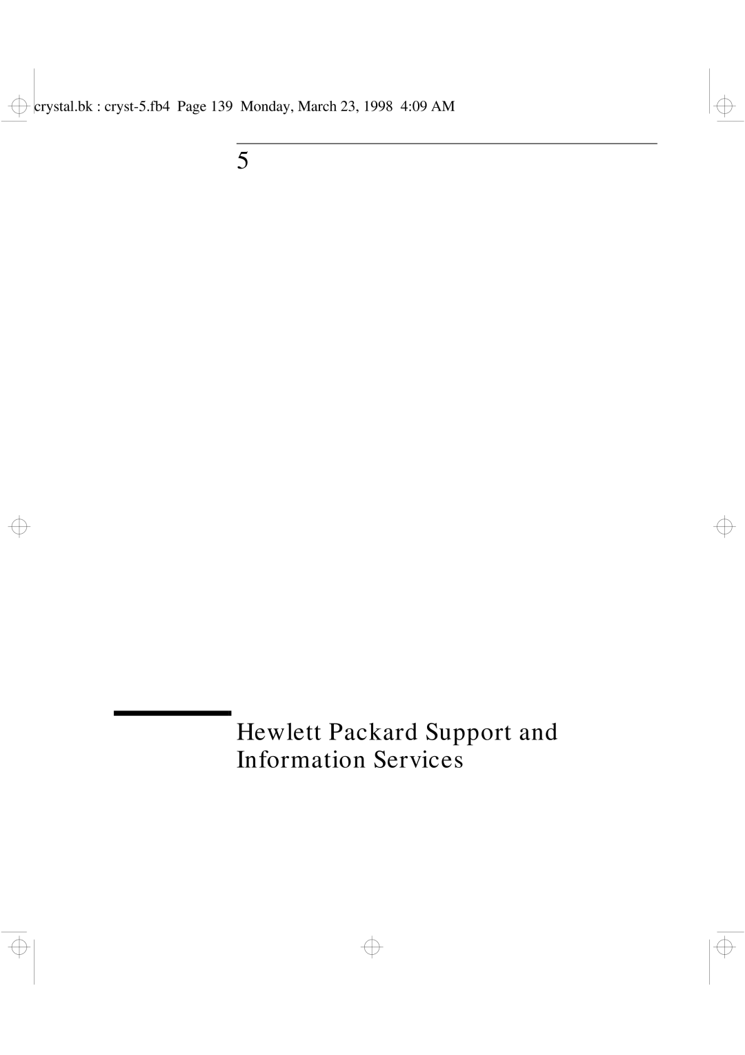 HP XU manual Hewlett Packard Support and Information Services 