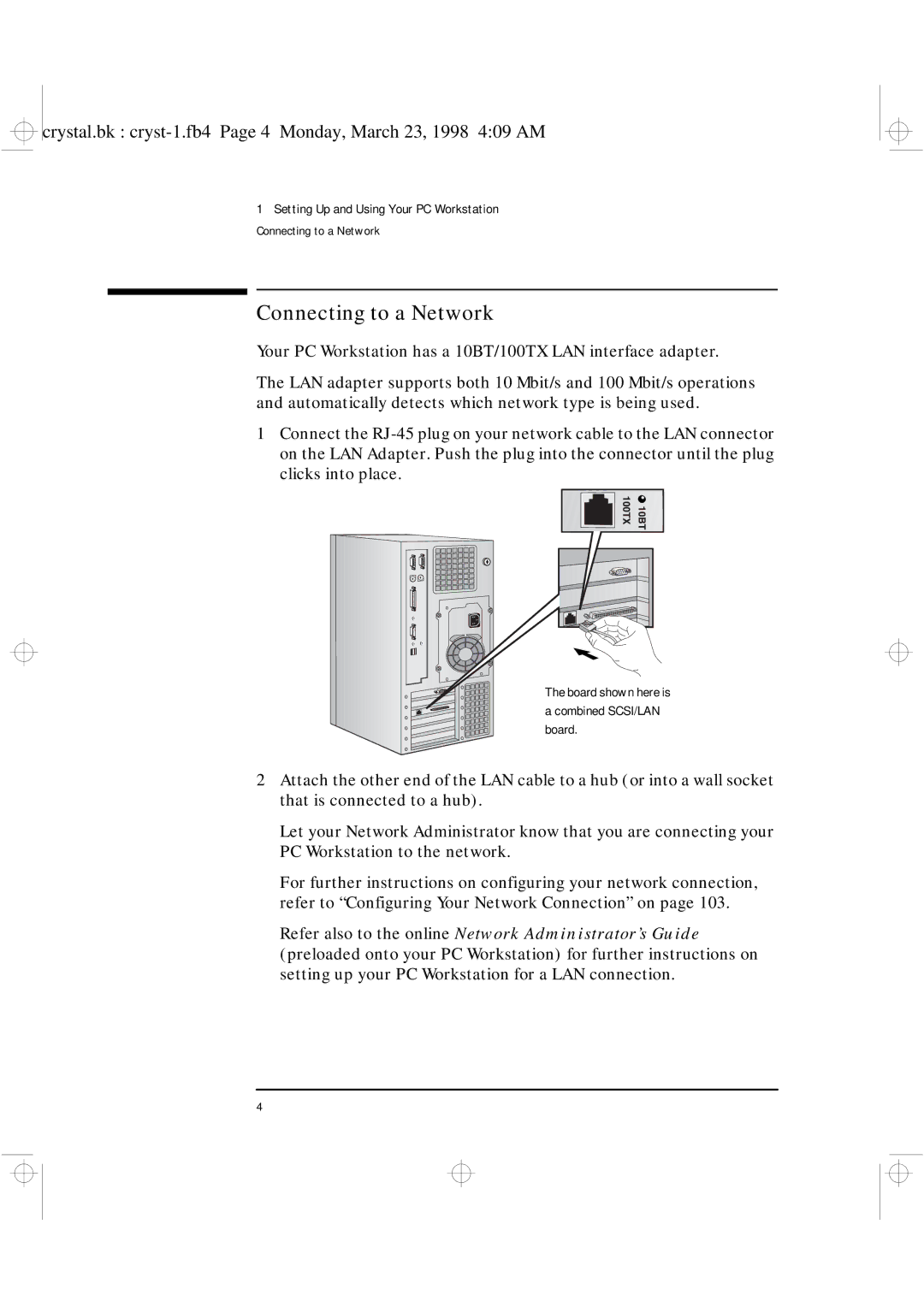 HP XU manual Connecting to a Network, Your PC Workstation has a 10BT/100TX LAN interface adapter 