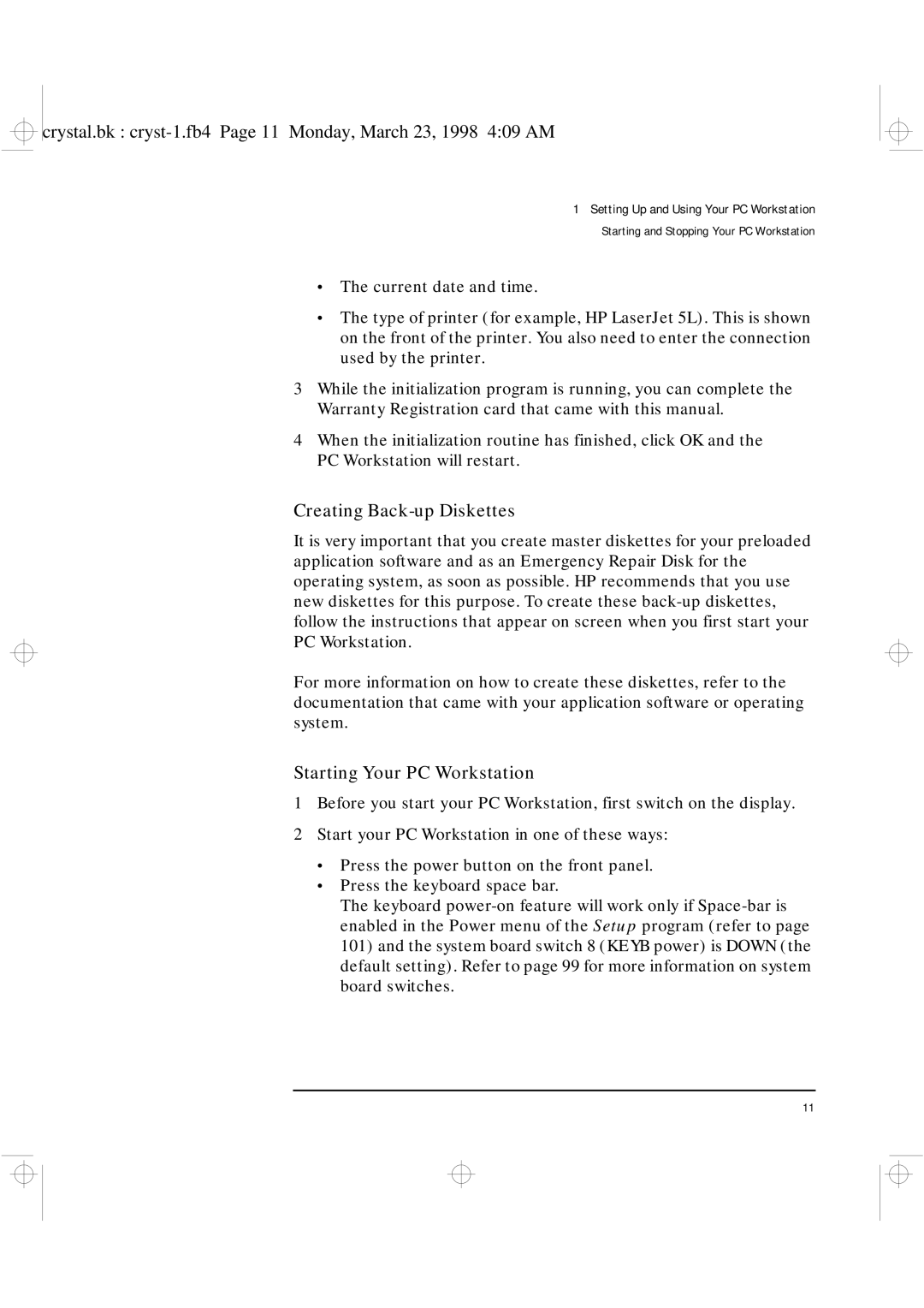 HP XU manual Creating Back-up Diskettes, Starting Your PC Workstation 