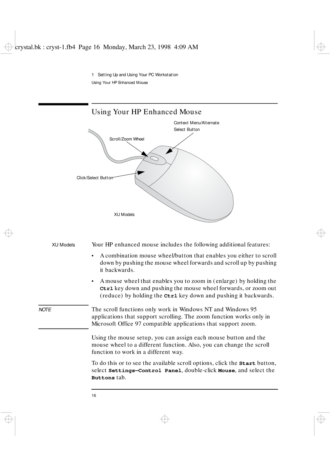 HP XU manual Using Your HP Enhanced Mouse, Function to work in a different way 