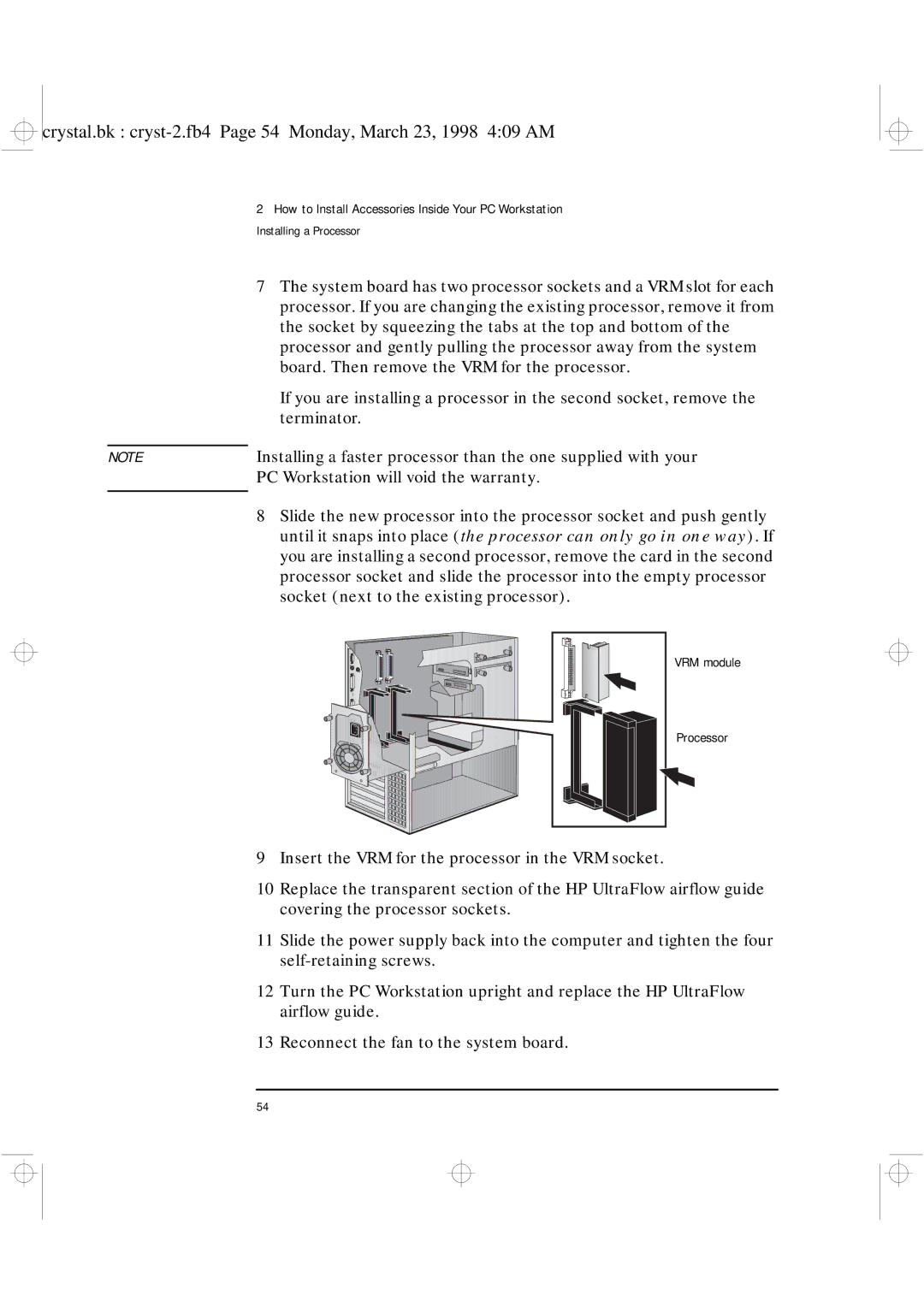 HP XU manual Socket by squeezing the tabs at the top and bottom, Board. Then remove the VRM for the processor, Terminator 