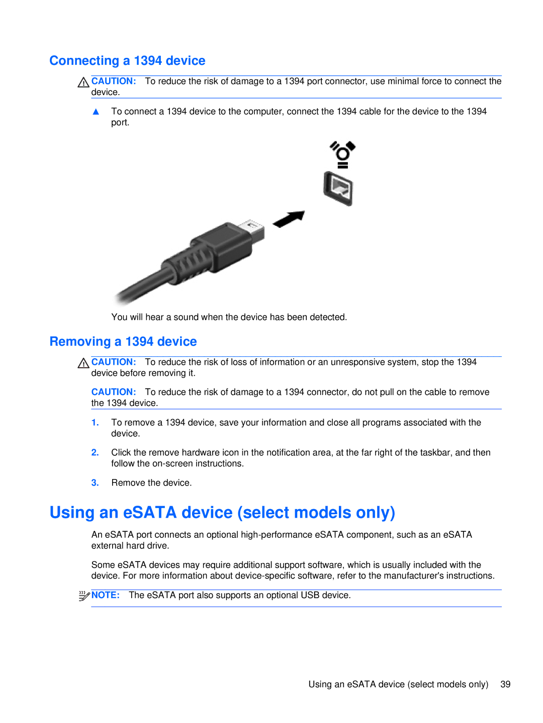 HP XU103UT manual Using an eSATA device select models only, Connecting a 1394 device, Removing a 1394 device 