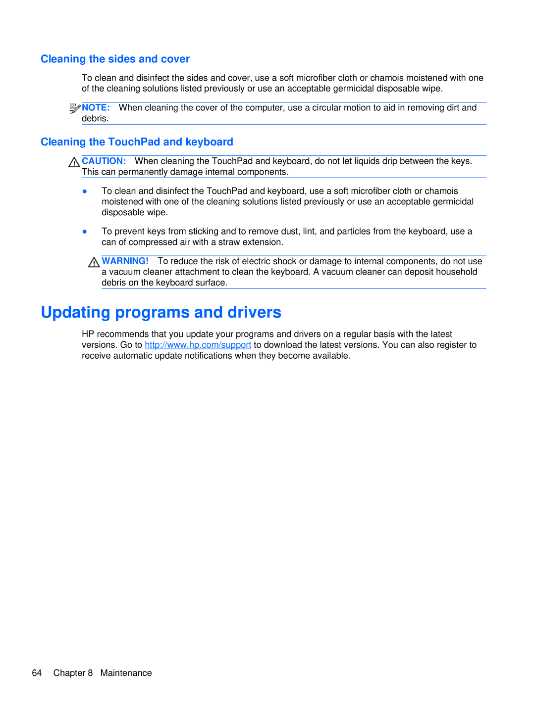 HP XU103UT manual Updating programs and drivers, Cleaning the sides and cover, Cleaning the TouchPad and keyboard 