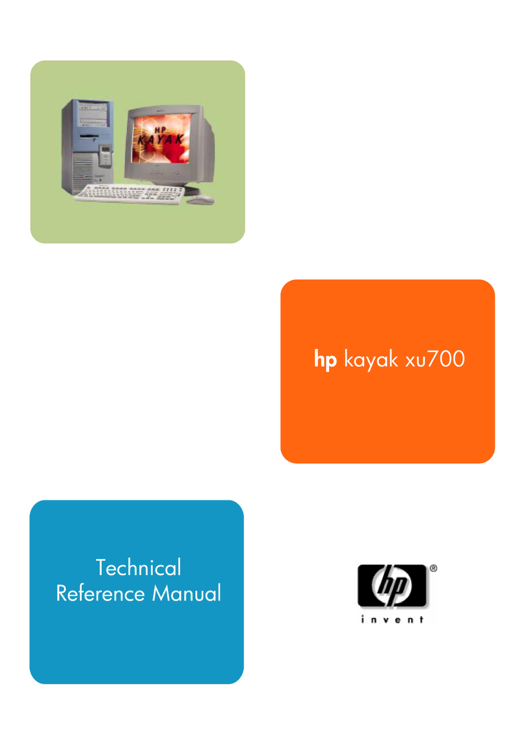 HP XU700 manual Hp kayak xu700 Technical Reference Manual 