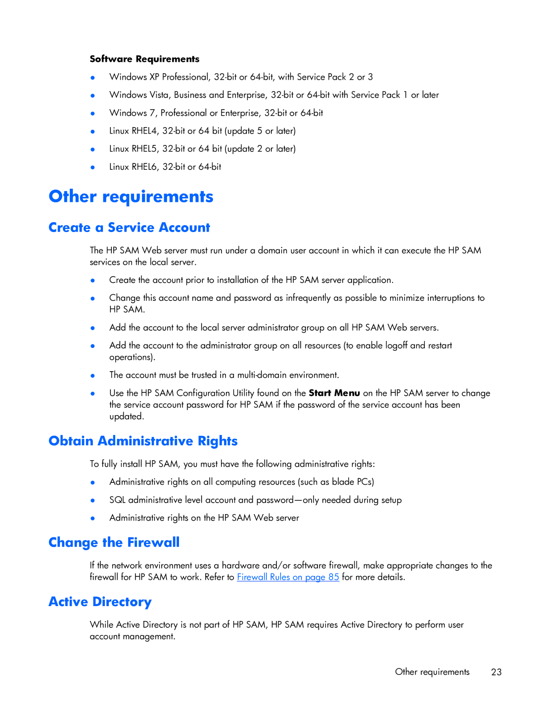 HP xw2x220c manual Other requirements, Create a Service Account, Obtain Administrative Rights, Change the Firewall 