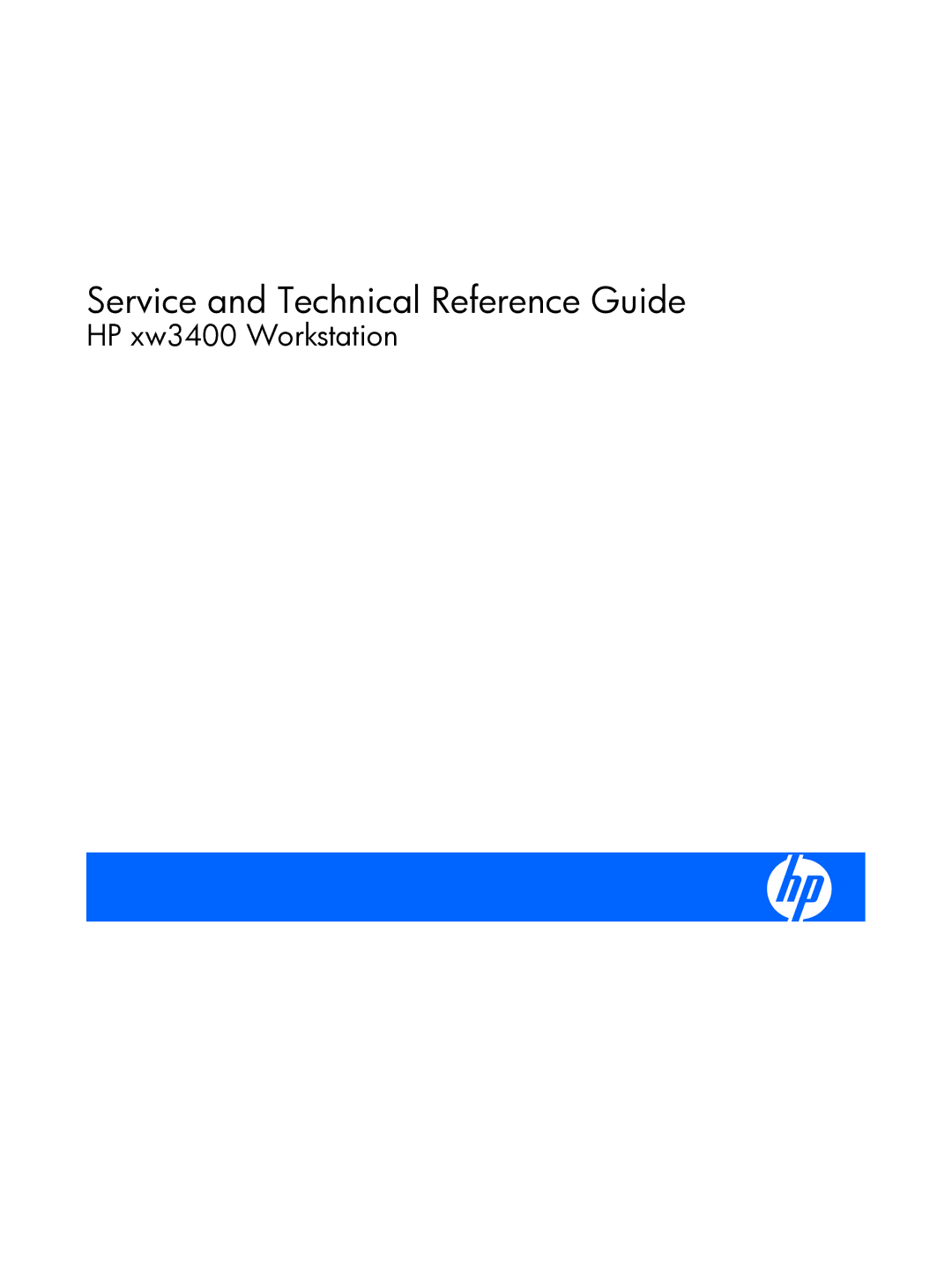 HP XW3400 manual Service and Technical Reference Guide 