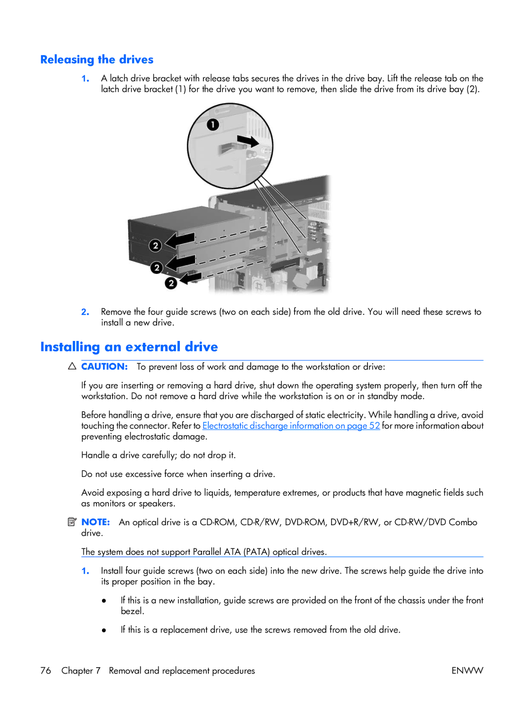 HP XW3400 manual Installing an external drive, Releasing the drives 