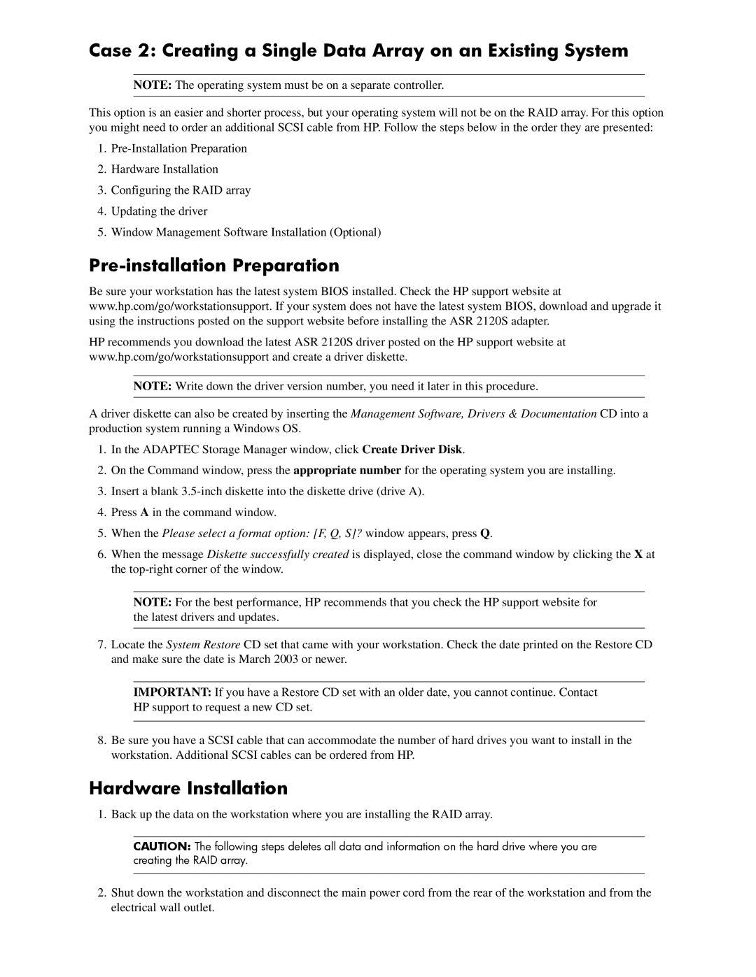 HP xw5000 Case 2 Creating a Single Data Array on an Existing System, Pre-installation Preparation, Hardware Installation 