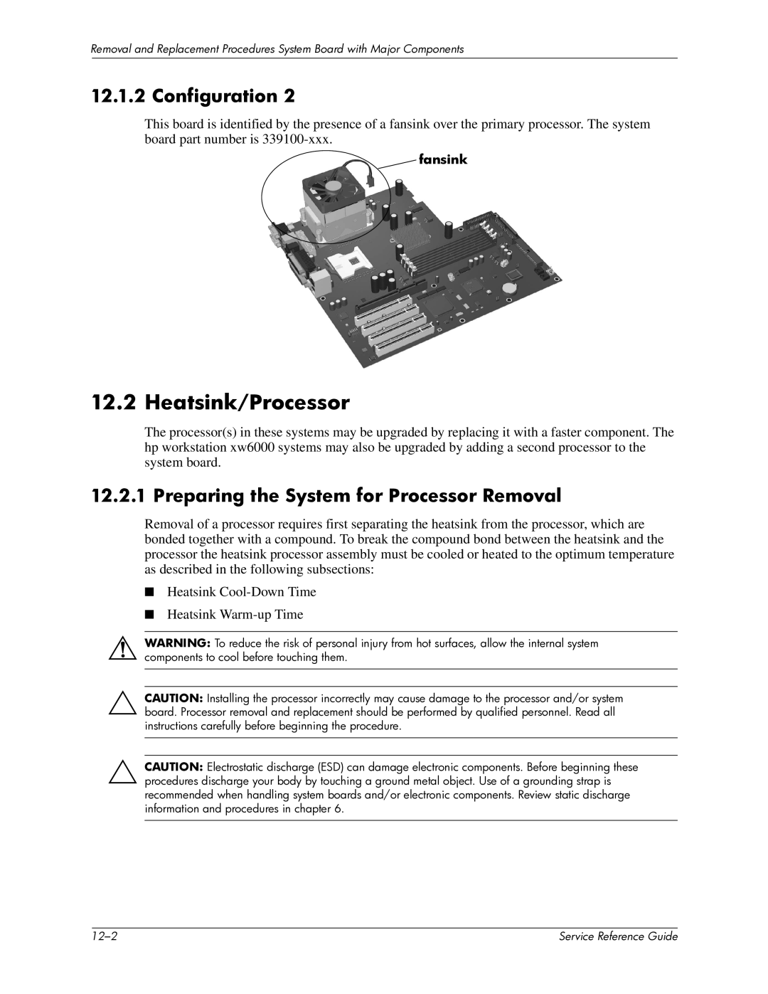 HP xw6000 manual Heatsink/Processor, Preparing the System for Processor Removal, Fansink 