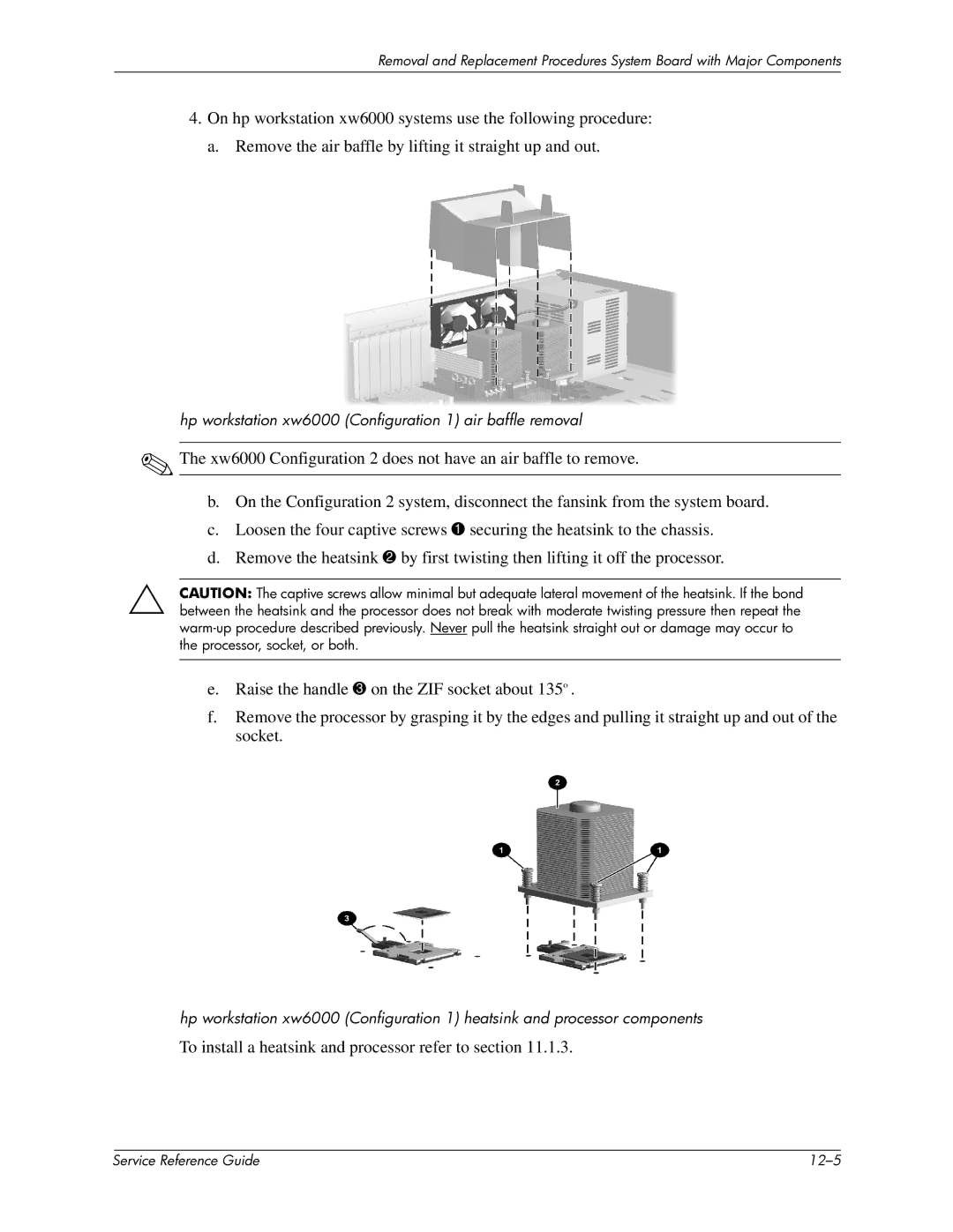 HP xw6000 manual To install a heatsink and processor refer to section 