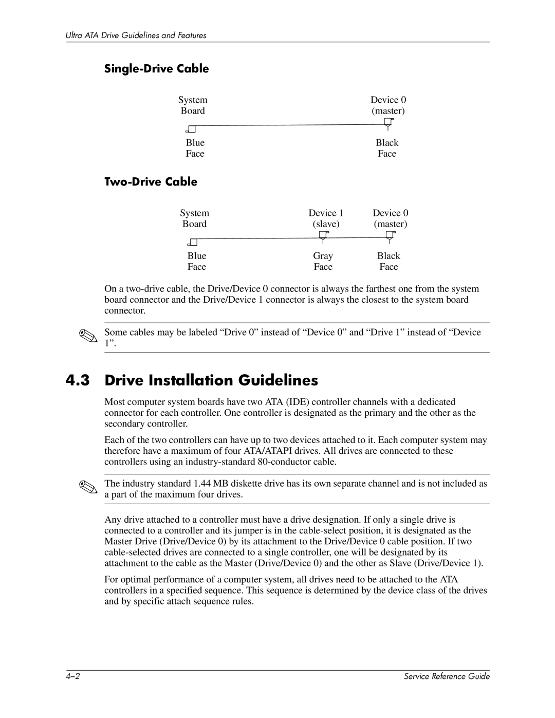 HP xw6000 manual Drive Installation Guidelines, Single-Drive Cable, Two-Drive Cable 