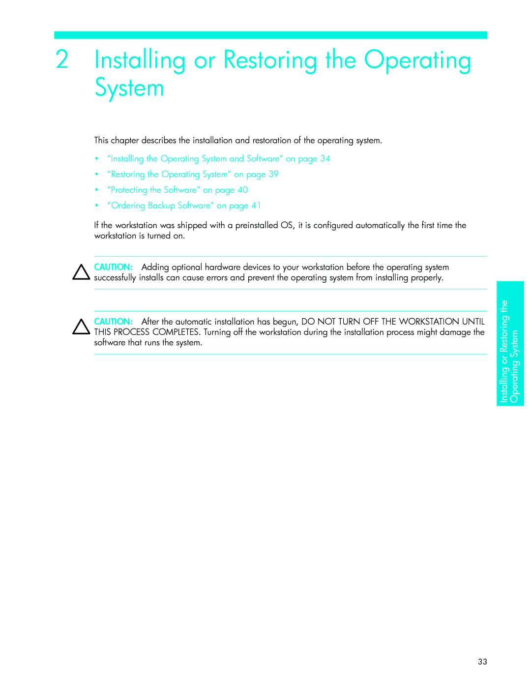 HP xw9300 manual Installing or Restoring the Operating System 