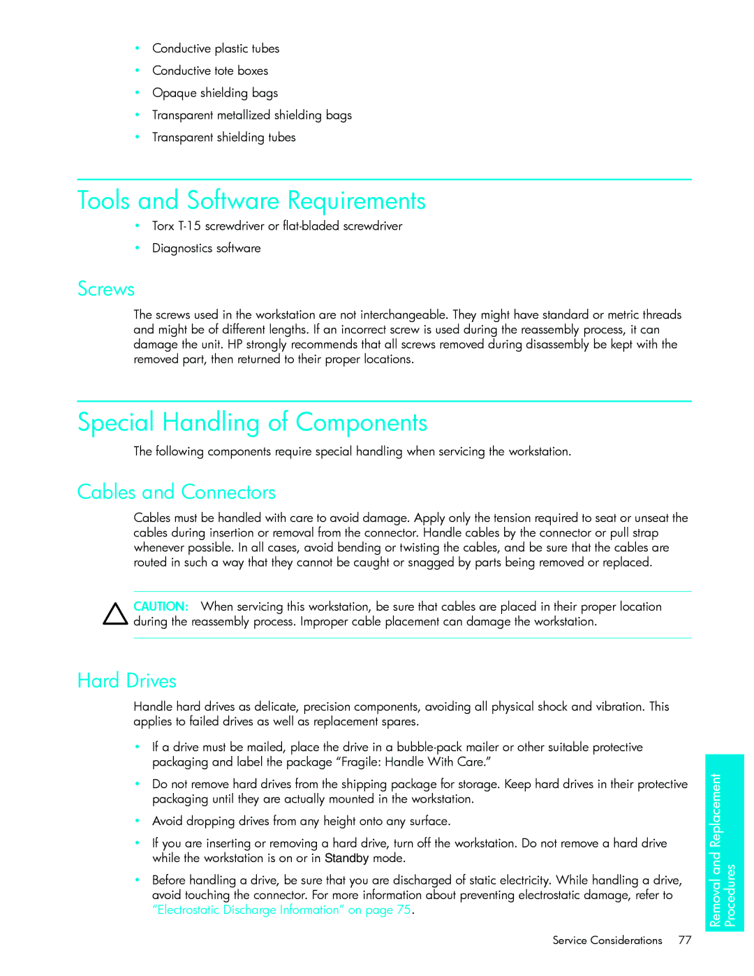 HP xw9300 Tools and Software Requirements, Special Handling of Components, Screws, Cables and Connectors, Hard Drives 