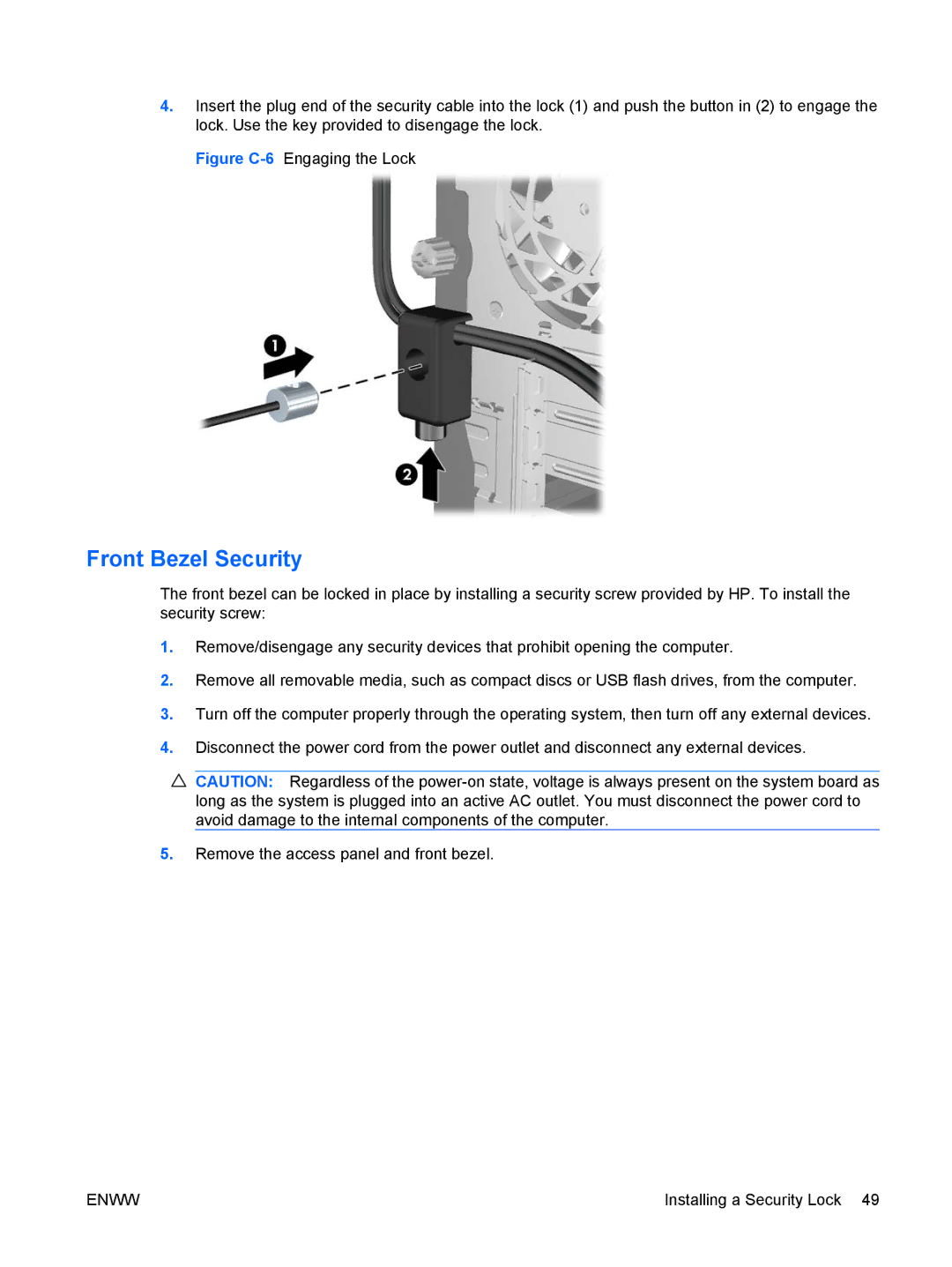 HP VS832UT, XZ930UT, 6000 manual Front Bezel Security, Figure C-6Engaging the Lock 