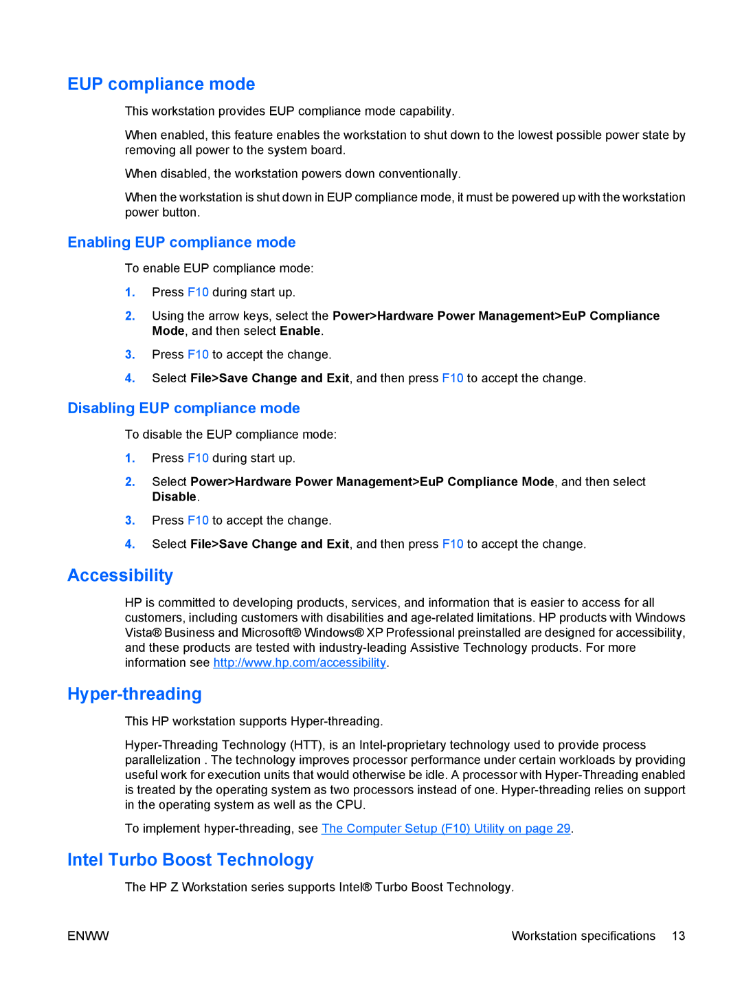 HP VA799UT 799UT#ABA, Z400 H2D81US manual EUP compliance mode, Accessibility Hyper-threading, Intel Turbo Boost Technology 