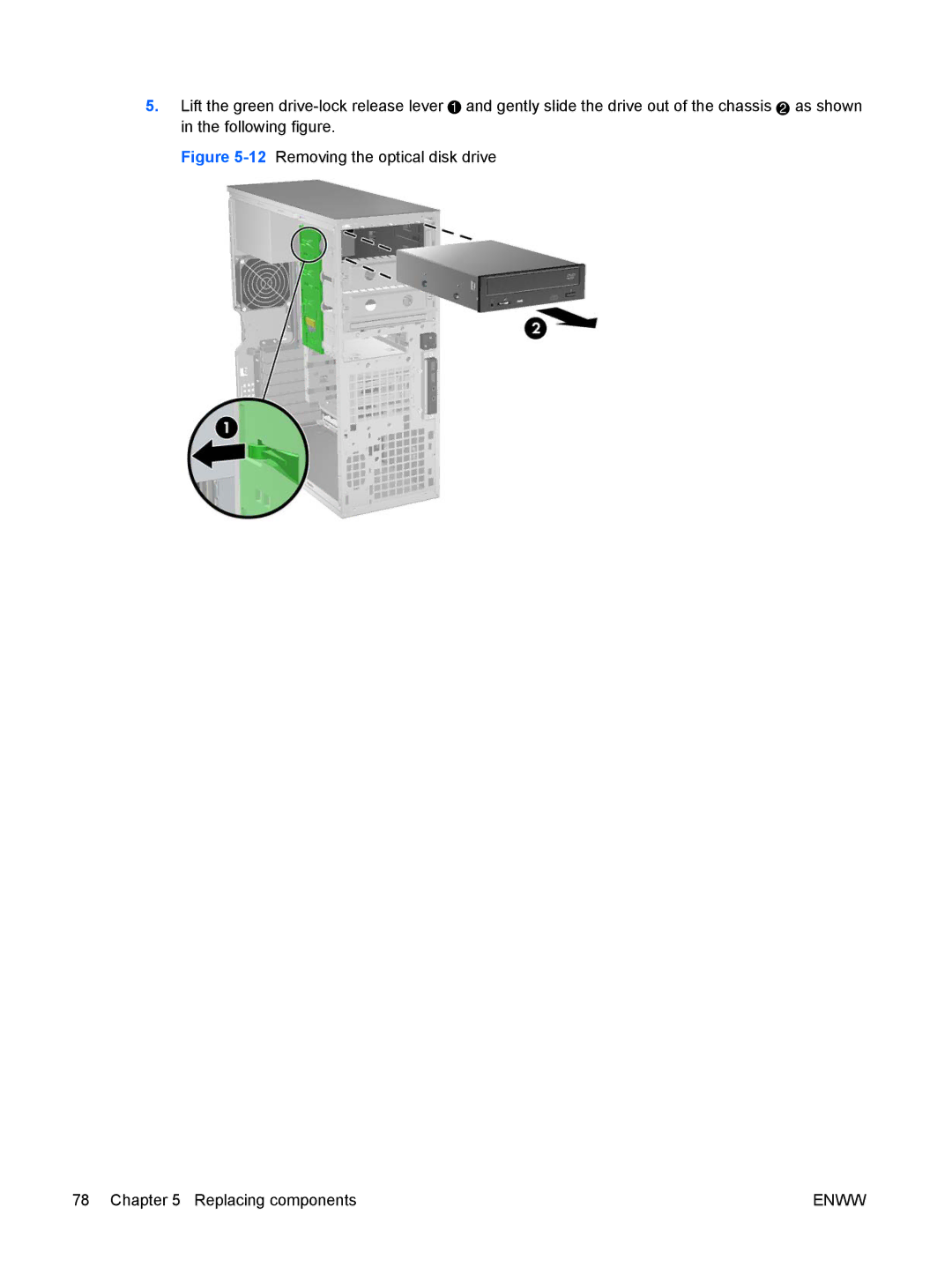 HP Z400 H2D81US, VA799UT 799UT#ABA manual 12Removing the optical disk drive Replacing components 