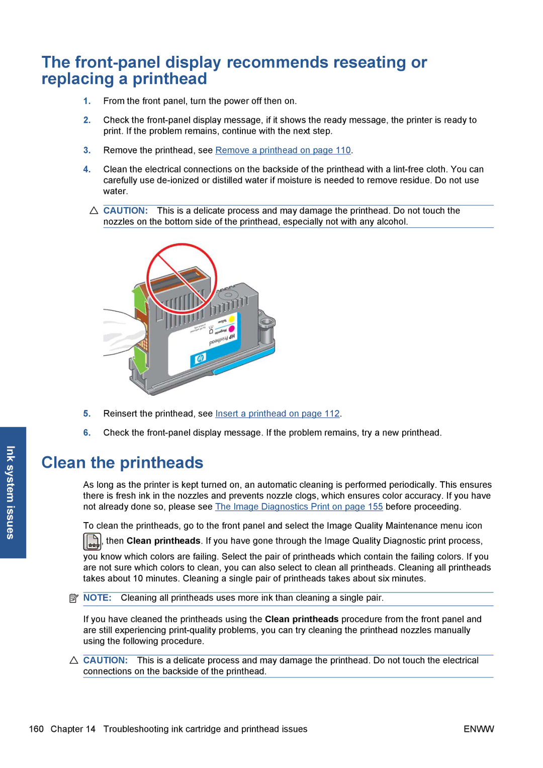 HP Z5200 CQ113A#B1K manual Clean the printheads, Remove the printhead, see Remove a printhead on 