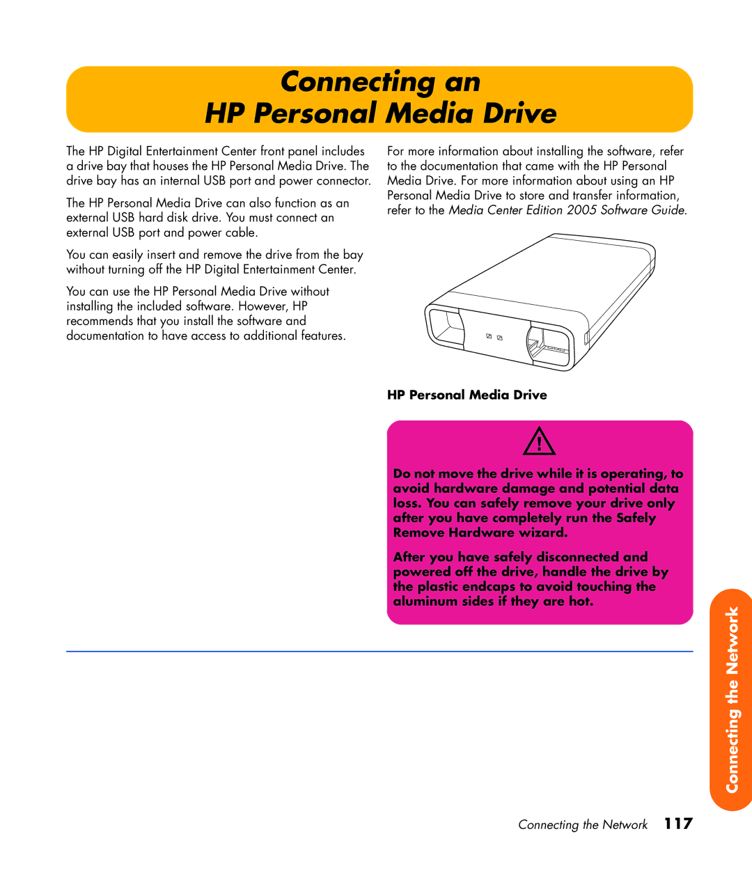 HP z545, z557, z555, z552, z540 manual Connecting an HP Personal Media Drive 