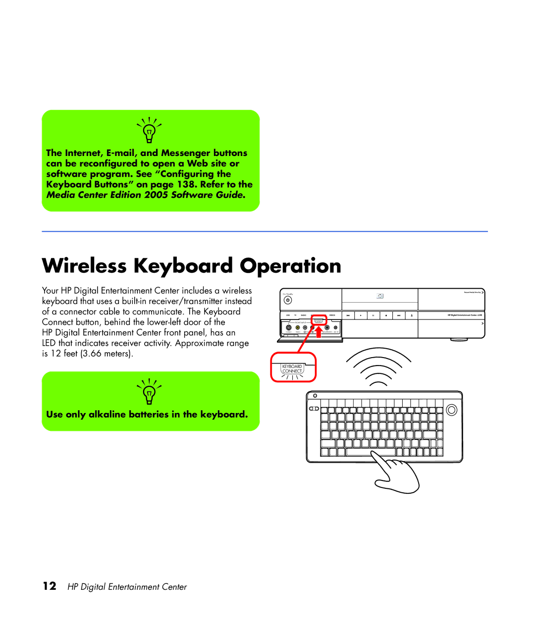 HP z545, z557, z555, z552, z540 manual Wireless Keyboard Operation, Use only alkaline batteries in the keyboard 