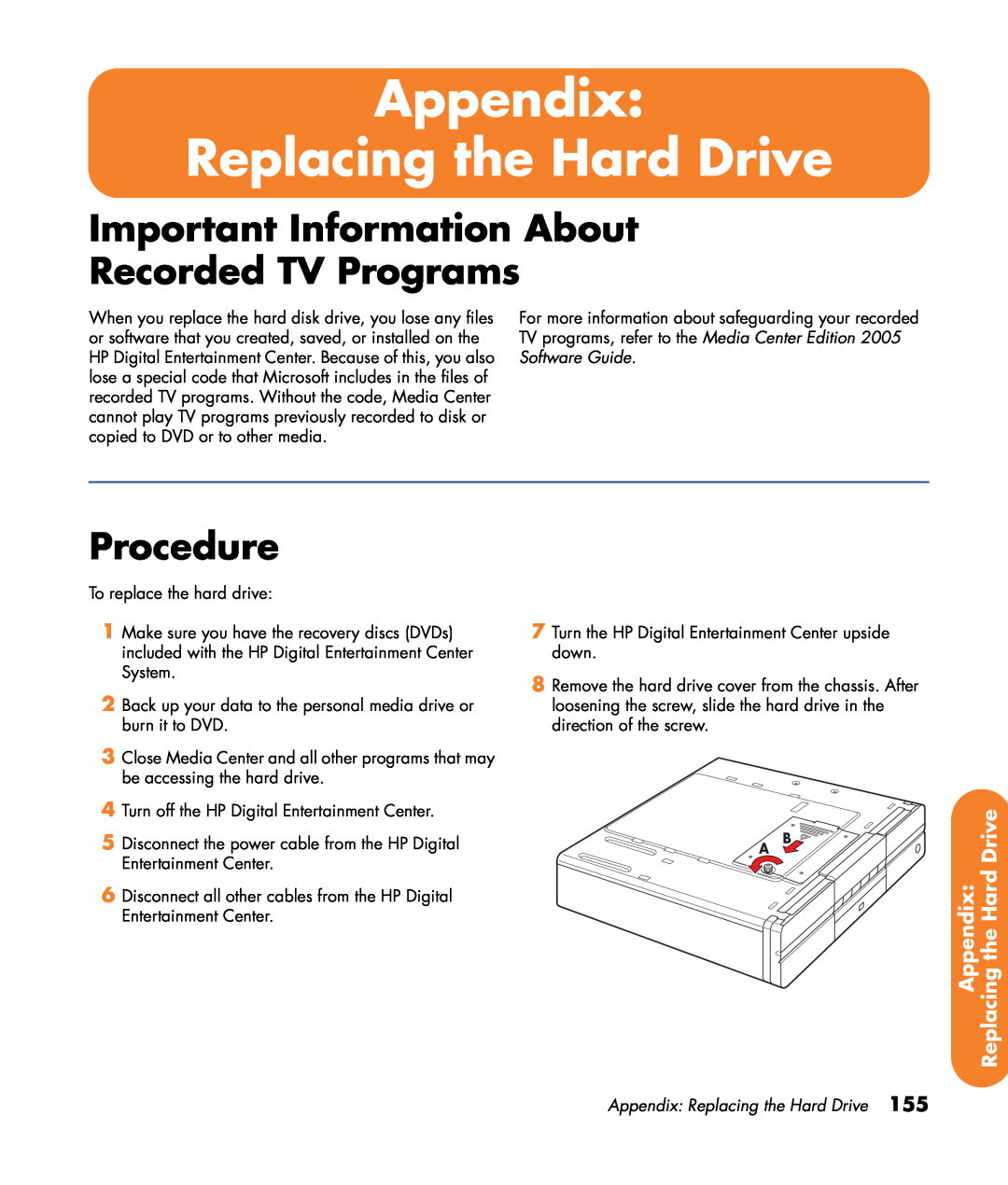 HP z555, z557, z552, z545 Appendix Replacing the Hard Drive, Important Information About Recorded TV Programs, Procedure 