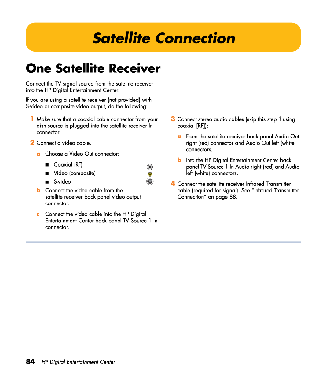 HP z557, z555, z552, z545, z540 manual Satellite Connection, One Satellite Receiver, HP Digital Entertainment Center 