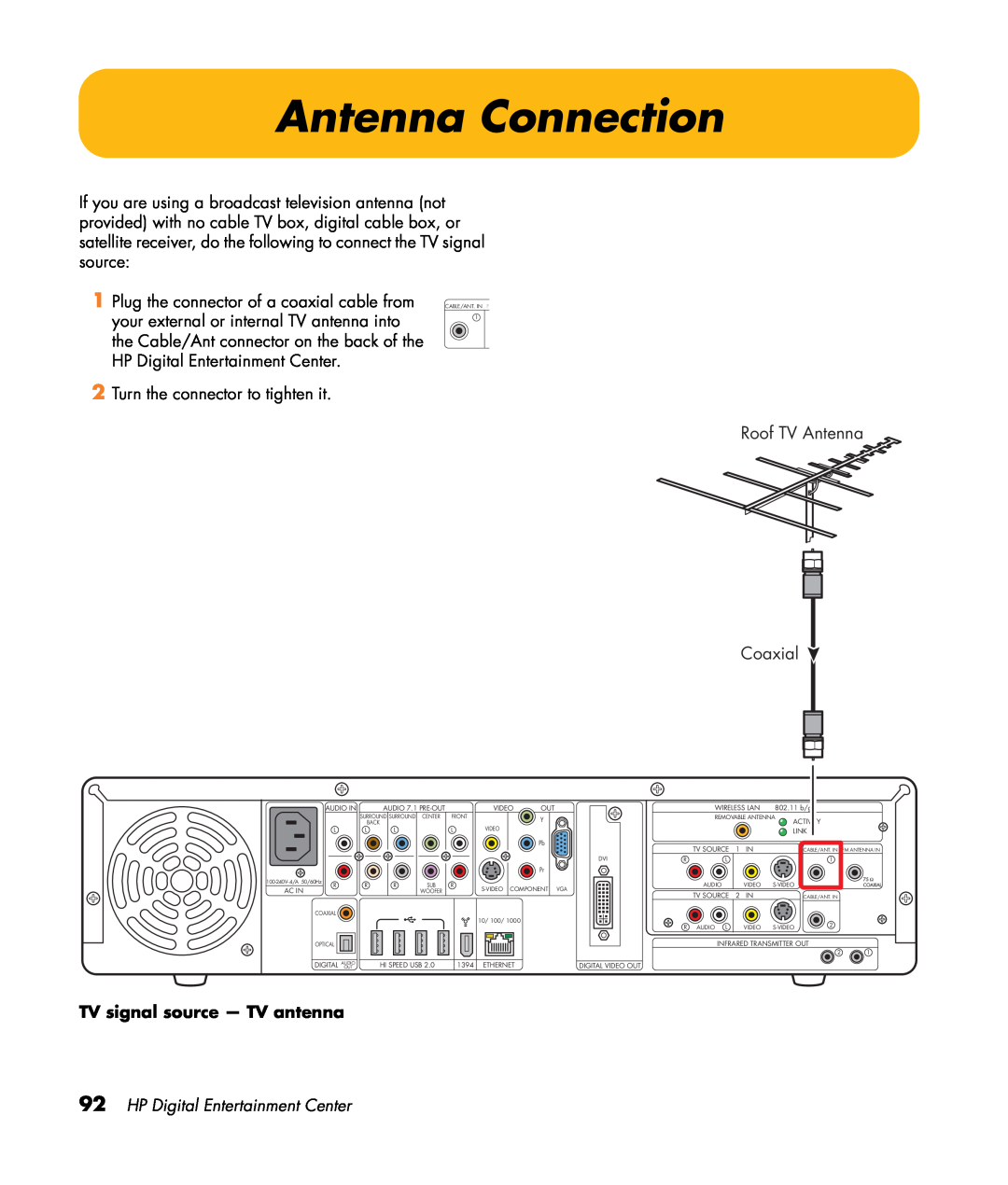 HP z545, z557 Antenna Connection, Roof TV Antenna Coaxial, TV signal source - TV antenna, HP Digital Entertainment Center 