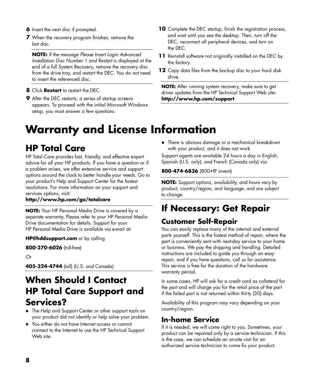 HP z558, z556 manual Warranty and License Information, When Should I Contact HP Total Care Support Services? 