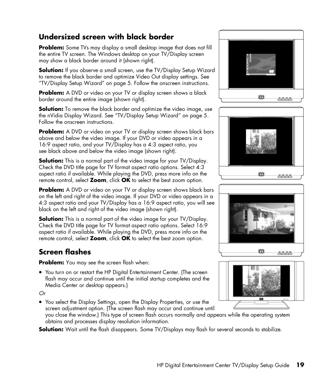 HP z556, z558 manual Undersized screen with black border, Screen flashes 