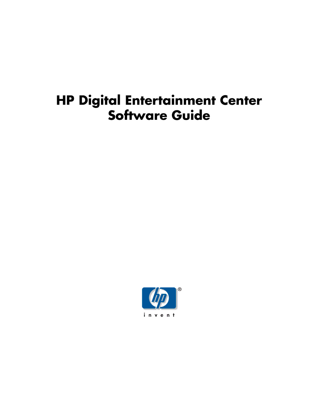 HP z558 manual HP Digital Entertainment Center Software Guide 