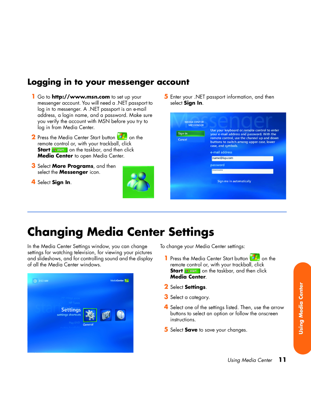 HP z558 manual Changing Media Center Settings, Logging in to your messenger account 