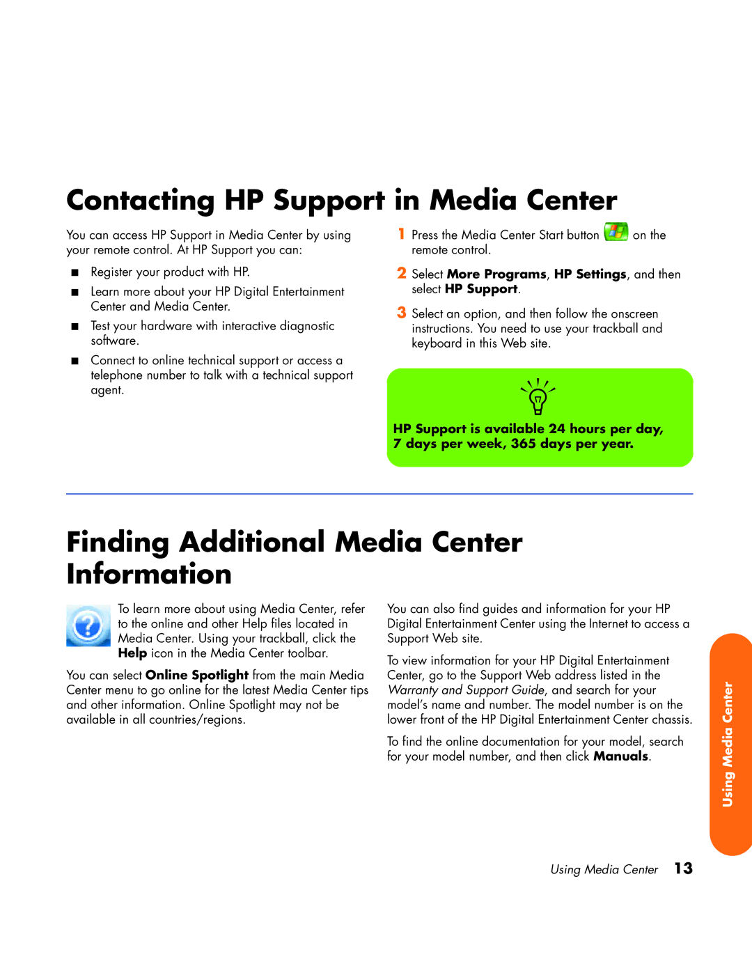 HP z558 manual Contacting HP Support in Media Center, Finding Additional Media Center Information 