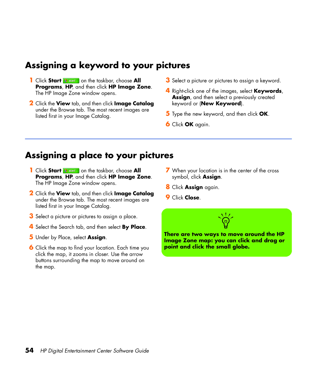 HP z558 manual Assigning a keyword to your pictures, Assigning a place to your pictures 