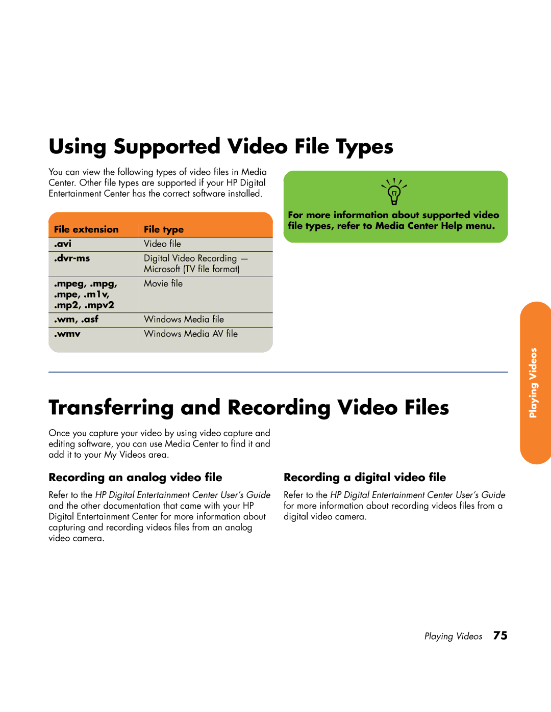 HP z558 manual Using Supported Video File Types, Transferring and Recording Video Files 