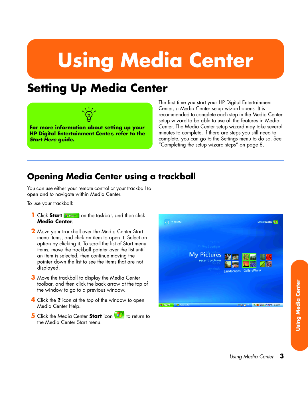 HP z558 manual Setting Up Media Center, Opening Media Center using a trackball 