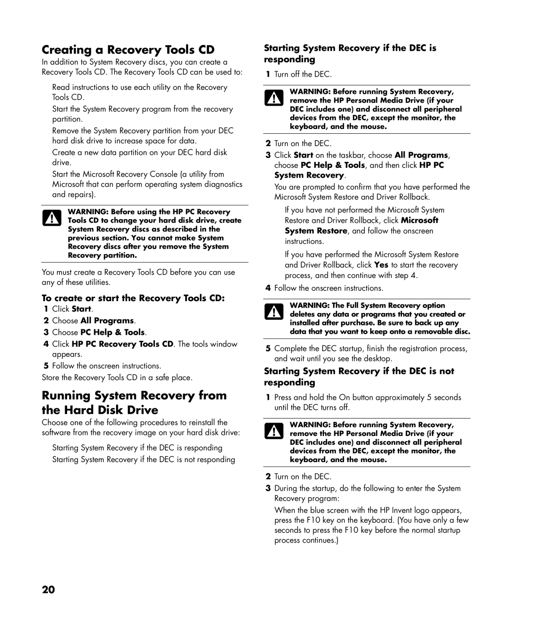 HP z565, z560 manual Creating a Recovery Tools CD, Running System Recovery from the Hard Disk Drive 