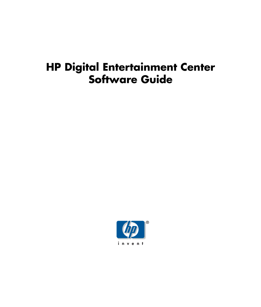 HP z565 manual HP Digital Entertainment Center Software Guide 