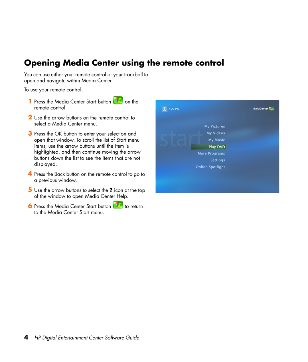 HP z565 manual Opening Media Center using the remote control 