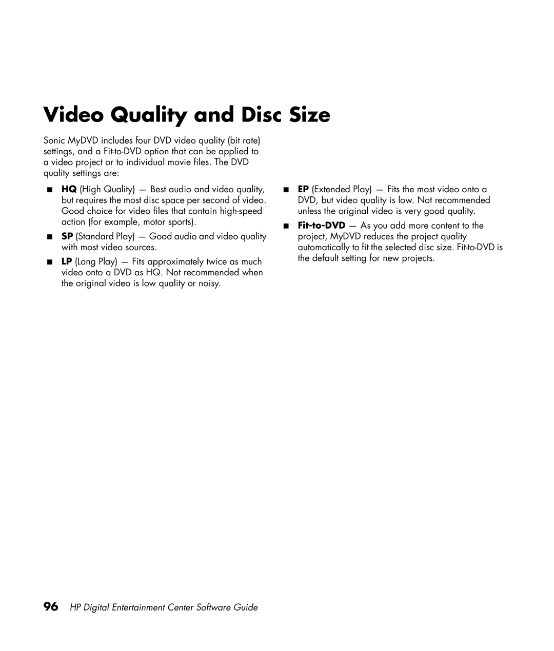 HP z565 manual Video Quality and Disc Size 