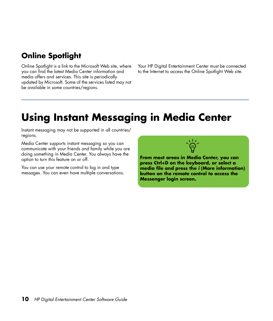 HP z565 manual Using Instant Messaging in Media Center, Online Spotlight 