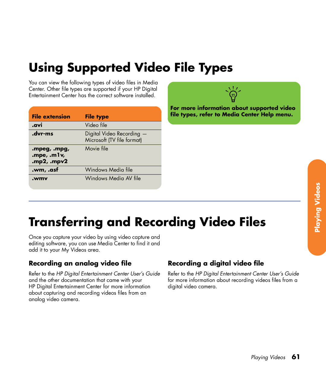 HP z565 manual Using Supported Video File Types, Transferring and Recording Video Files 