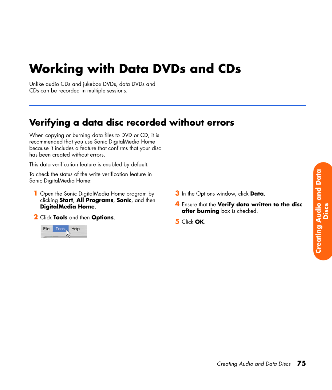 HP z565 manual Working with Data DVDs and CDs, Verifying a data disc recorded without errors 