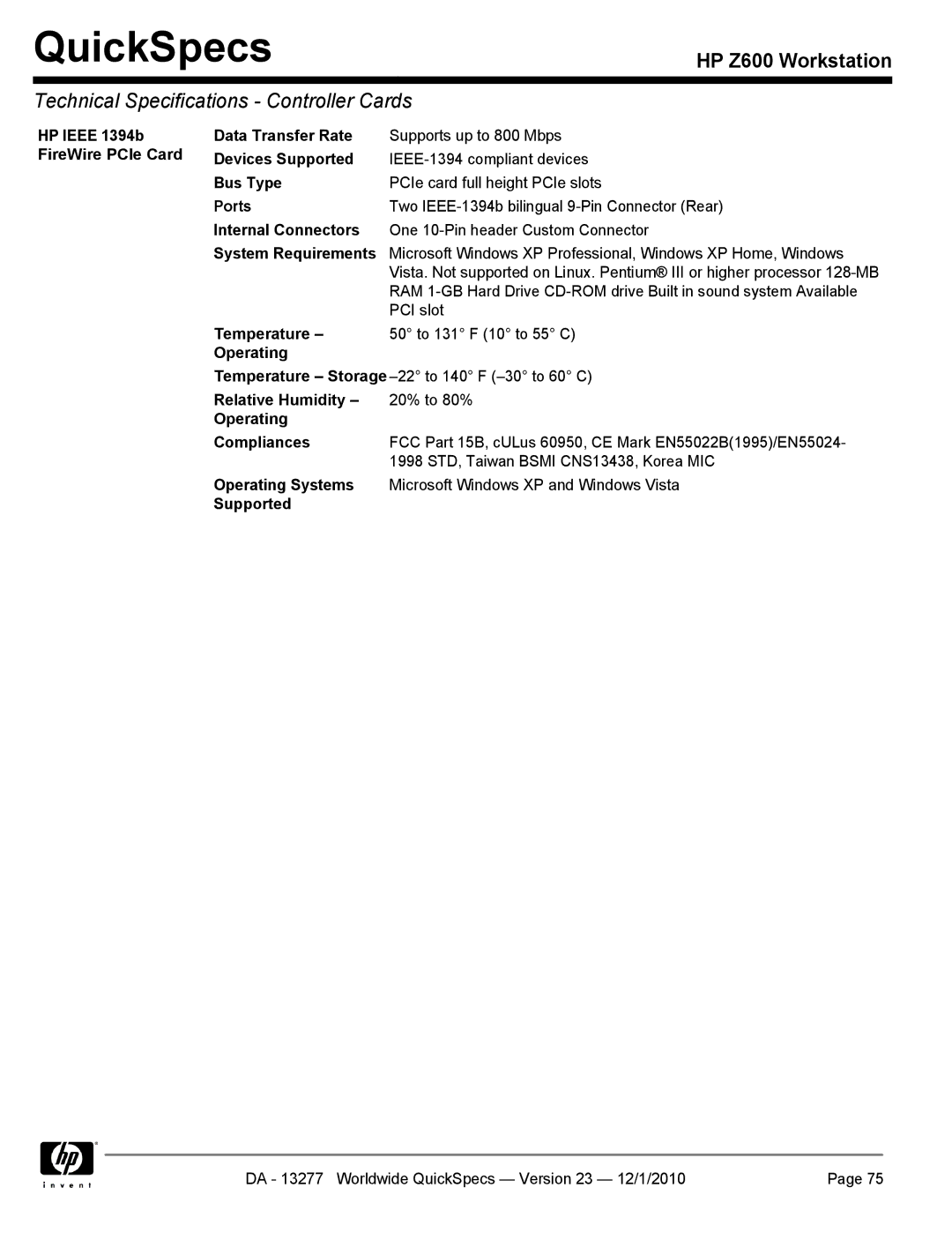 HP Z600 manual HP Ieee 1394b FireWire PCIe Card Data Transfer Rate, Temperature 50 to 131 F 10 to 55 C Operating 