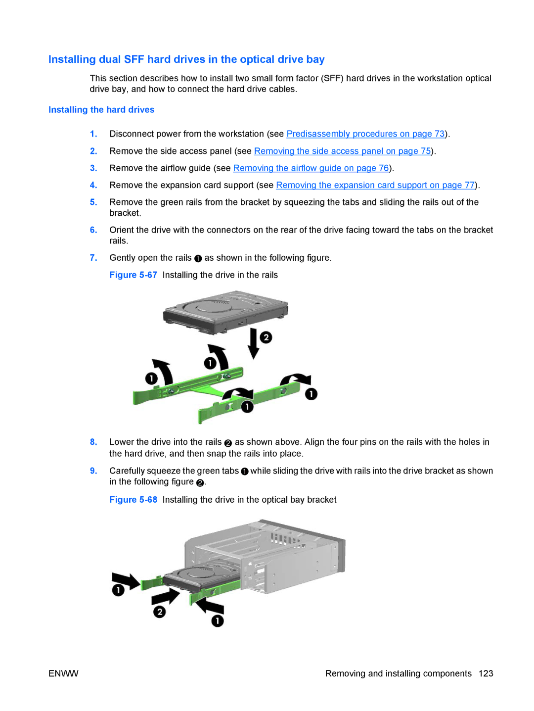 HP FL939UT FL939UT#ABA manual Installing dual SFF hard drives in the optical drive bay, Installing the hard drives 