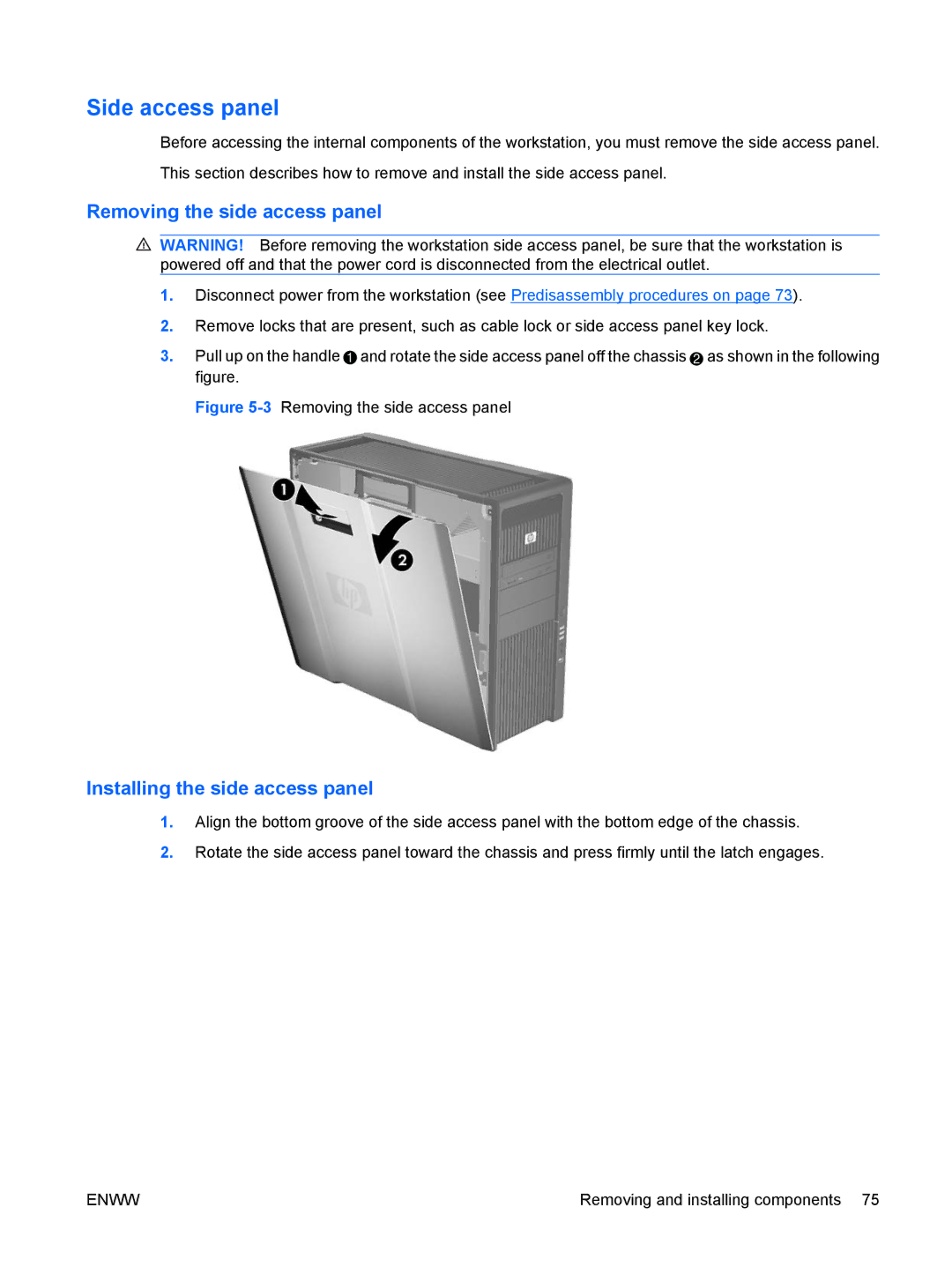 HP FL939UT FL939UT#ABA manual Side access panel, Removing the side access panel, Installing the side access panel 