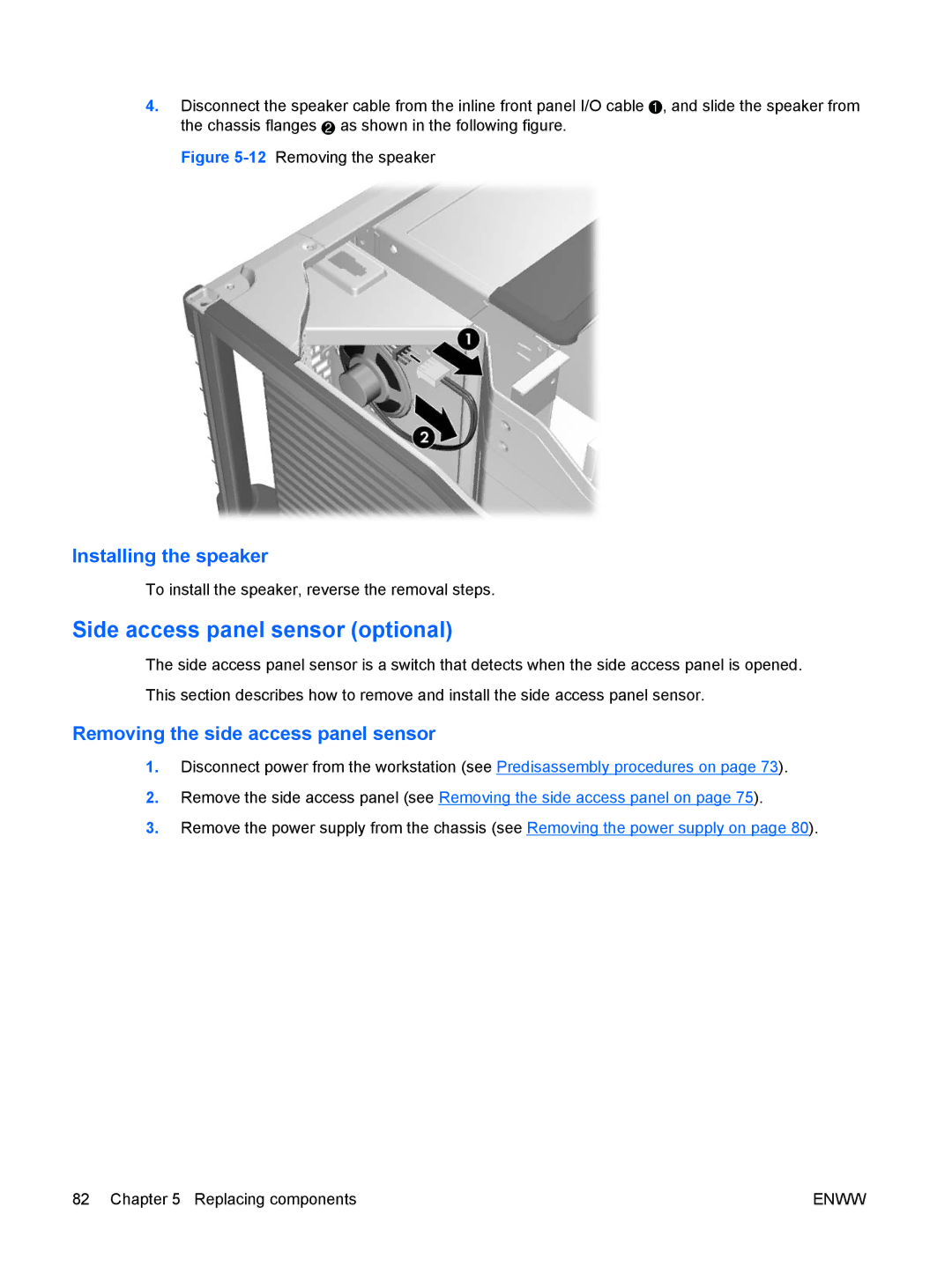 HP Z800 Sp632up SP632UPABA, FL939UT FL939UT#ABA manual Side access panel sensor optional, Installing the speaker 