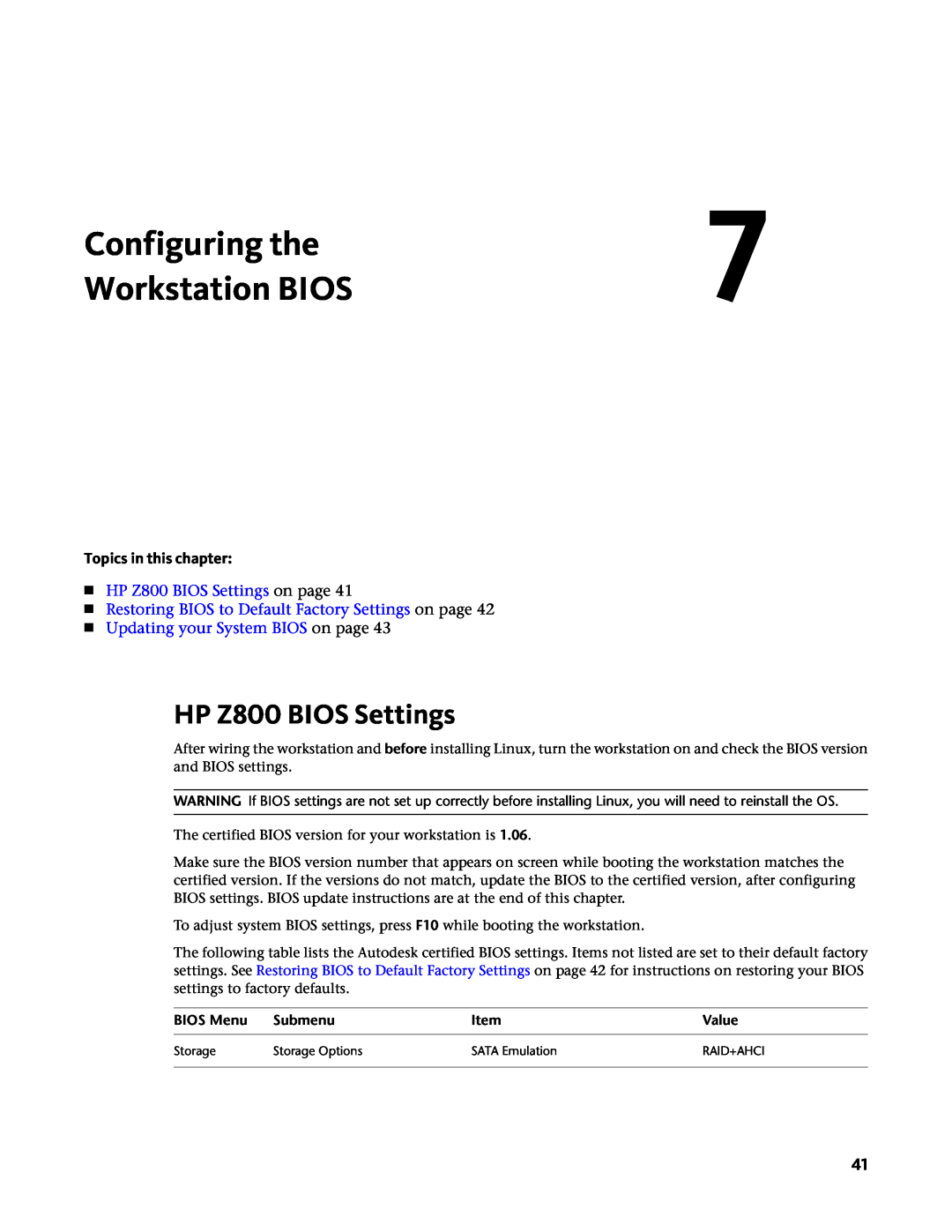 HP manual Configuring the, Workstation BIOS, HP Z800 BIOS Settings on page, Updating your System BIOS on page 