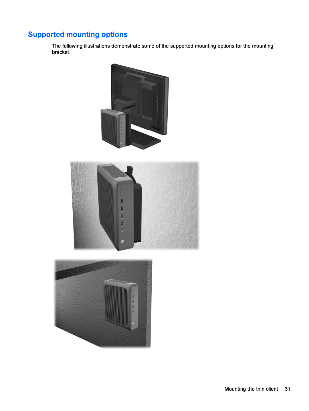 HP ZBook 14 Mobile manual Supported mounting options, Mounting the thin client 