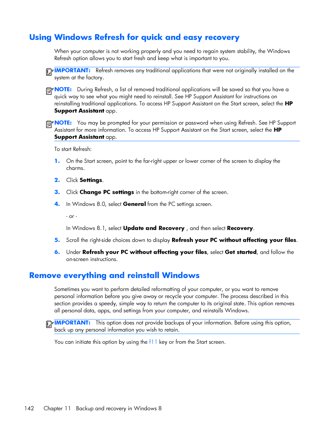 HP ZBook 17 manual Using Windows Refresh for quick and easy recovery, Remove everything and reinstall Windows 