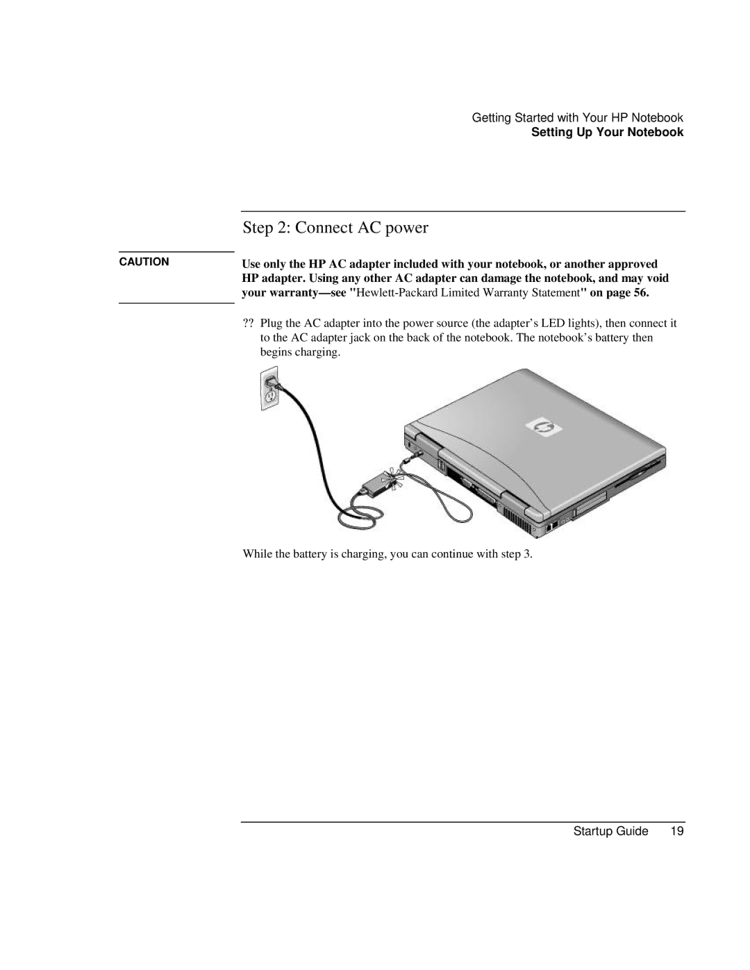 HP ZE1000 manual Connect AC power, Begins charging 